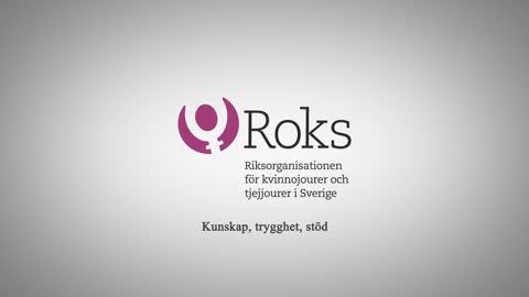 ROKS – Riksorganisationen för kvinnojourer och tjejjourer i Sverige